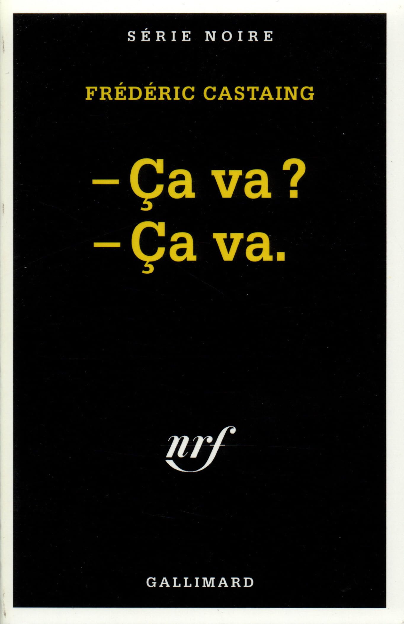 - Ça va ? - Ça va. 9782070496020