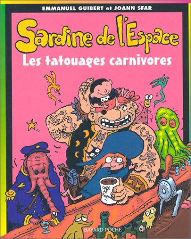 Sardine de l'espace, numéro 8 : Les Tatouages carnivores 9782747009492