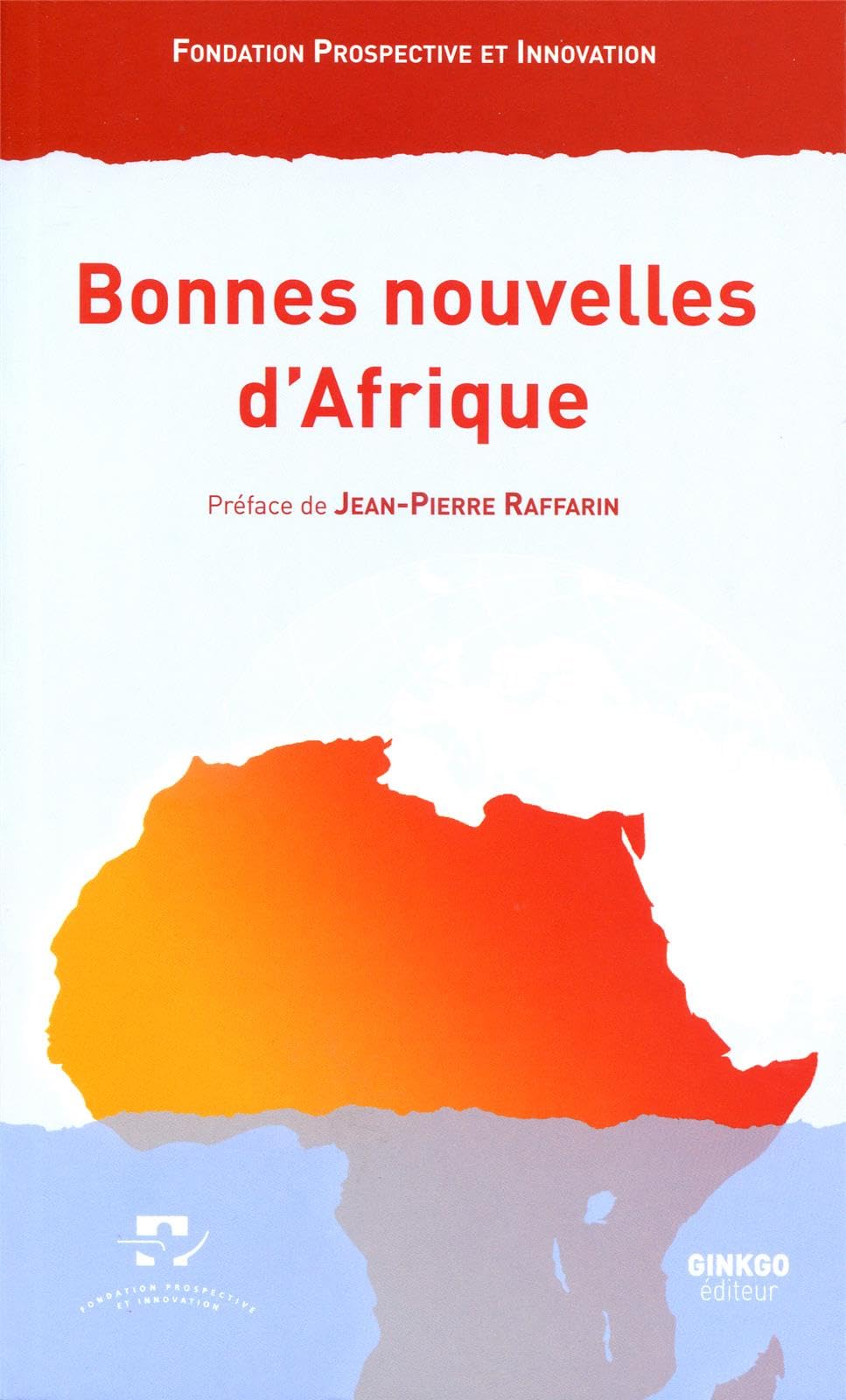 Bonnes nouvelles d'Afrique : Colloque de Bordeaux, 17 mai 2013 9782846792295
