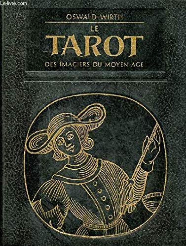 Le tarot des imagiers du Moyen Age
