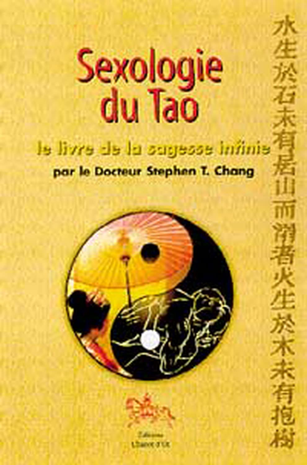 Sexologie du Tao : Le livre de la sagesse infinie 9782911806155