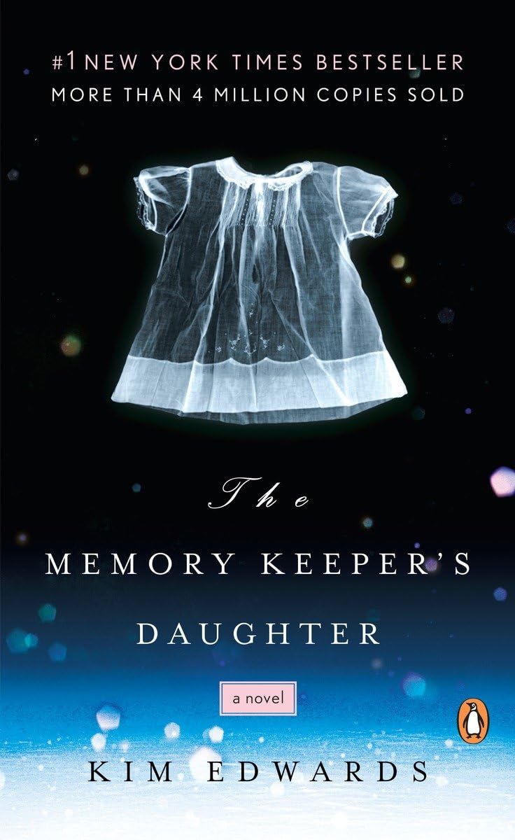 The Memory Keeper's Daughter: A Novel 9780143037149