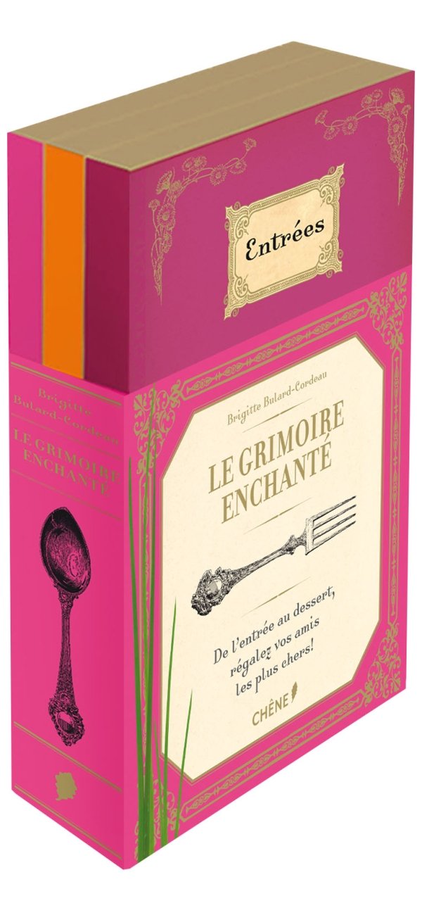 Le grimoire enchanté: Coffret 3 Volumes, Entrées ; Plats ; Desserts 9782812305016