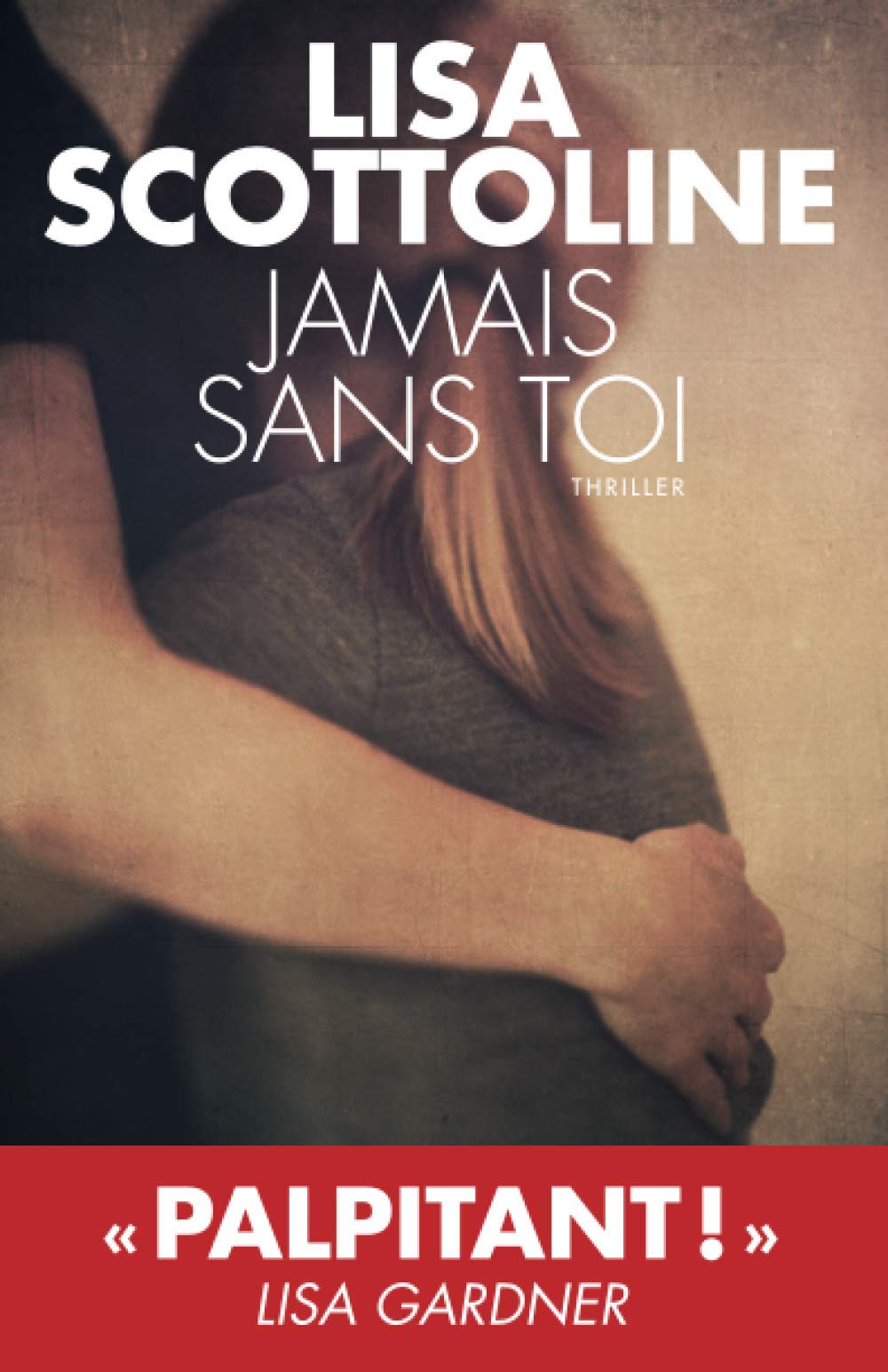 Jamais sans toi 9782810004898