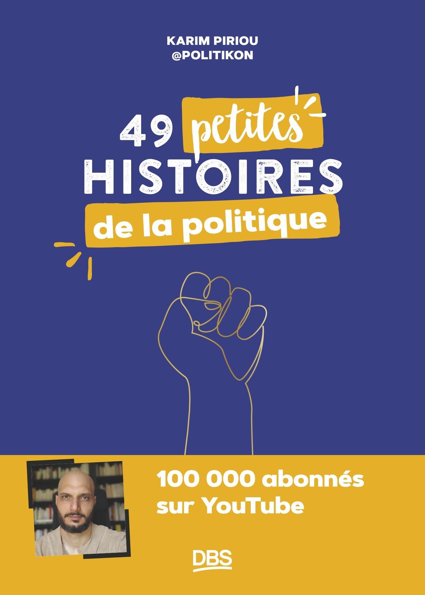 49 petites histoires de la politique avec Politikon 9782807368538