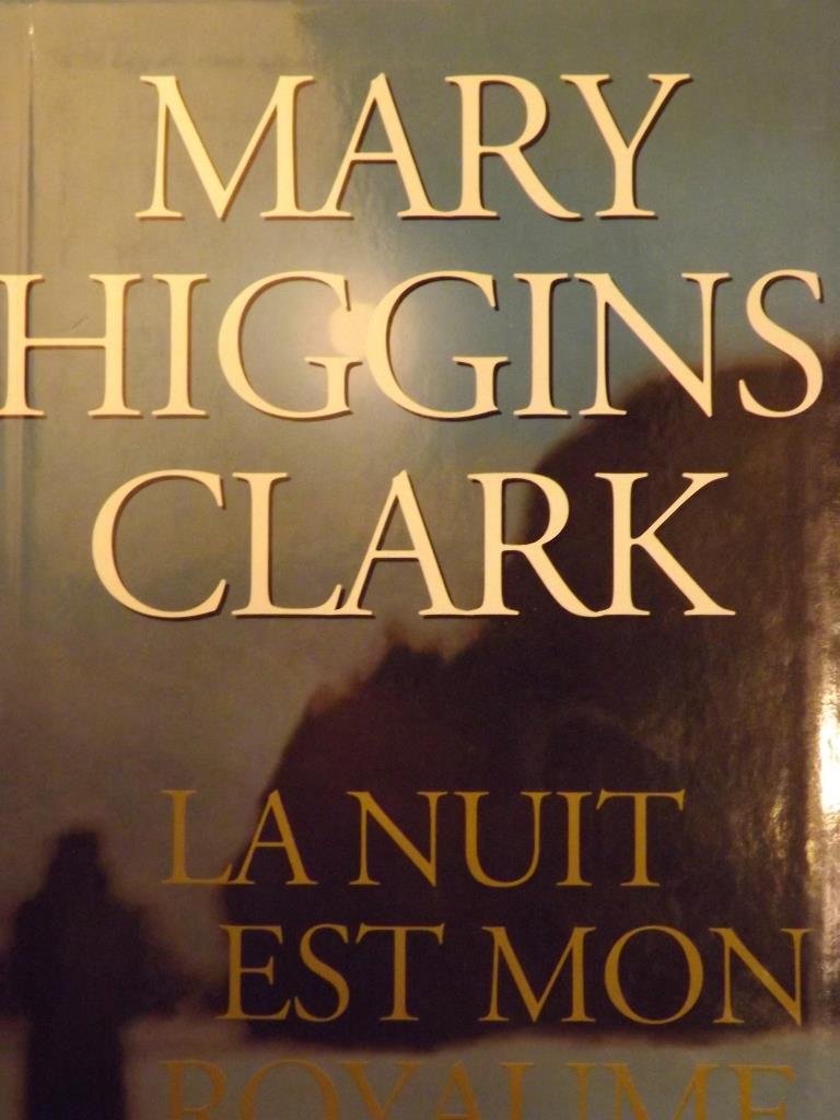 La nuit est mon royaume 9782702897287
