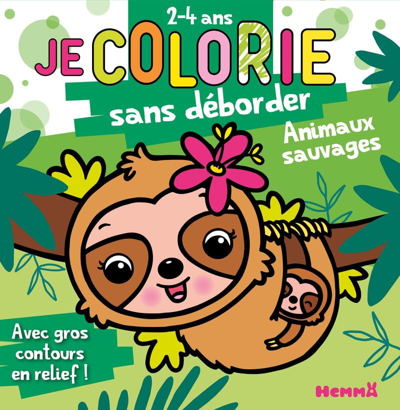 Je colorie sans déborder - 2-4 ans - Animaux sauvages - Bloc de coloriages - contours épais pailletés et en relief - Dès 2 ans 9782508060830