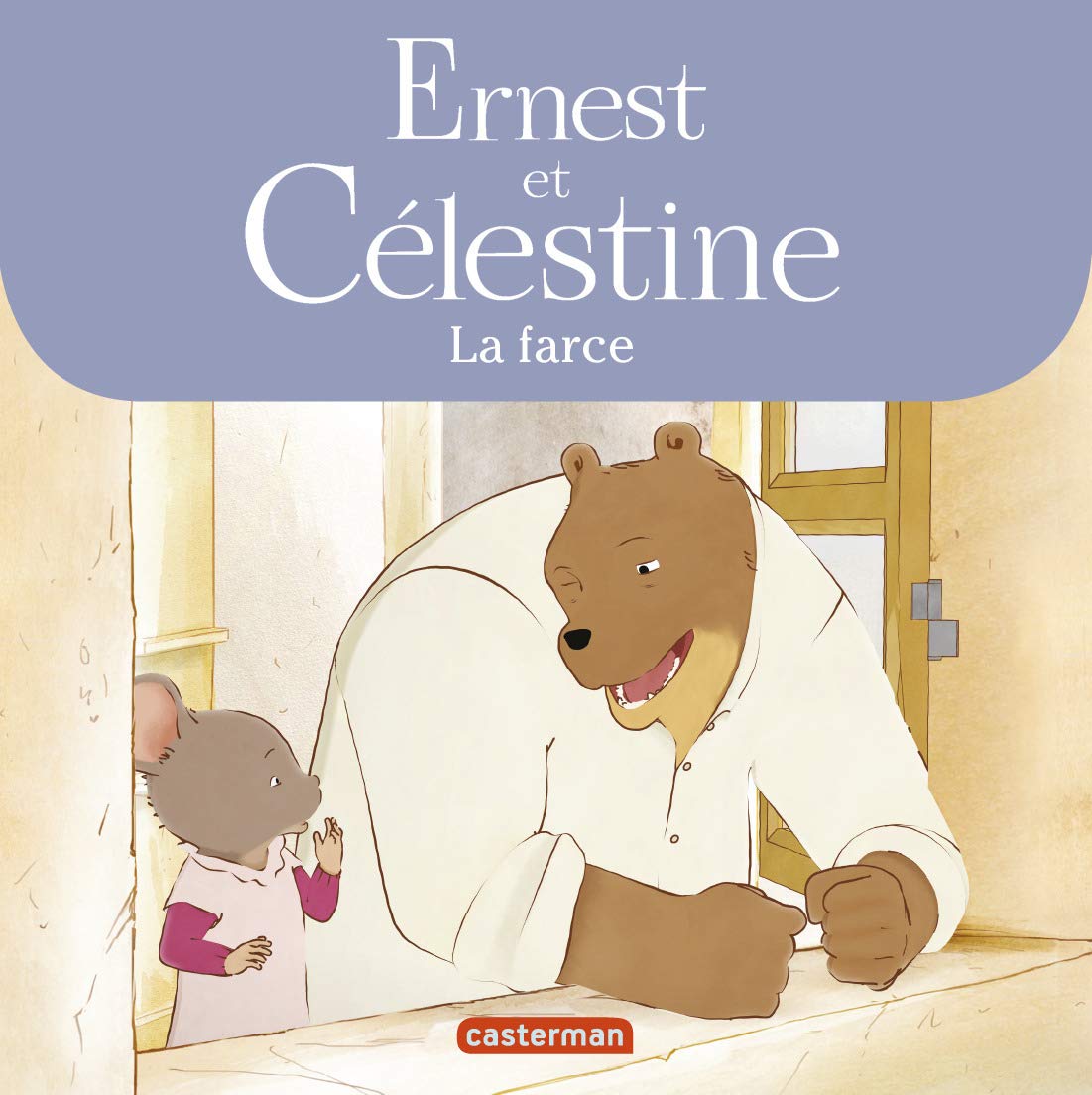 Ernest et Célestine - La farce: Les albums de la série animée 9782203153196