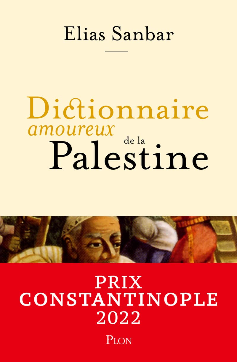 Dictionnaire amoureux de la Palestine 9782259209434