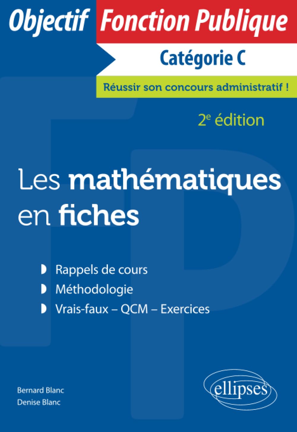 Les mathématiques en fiches. Catégorie C 9782340069633