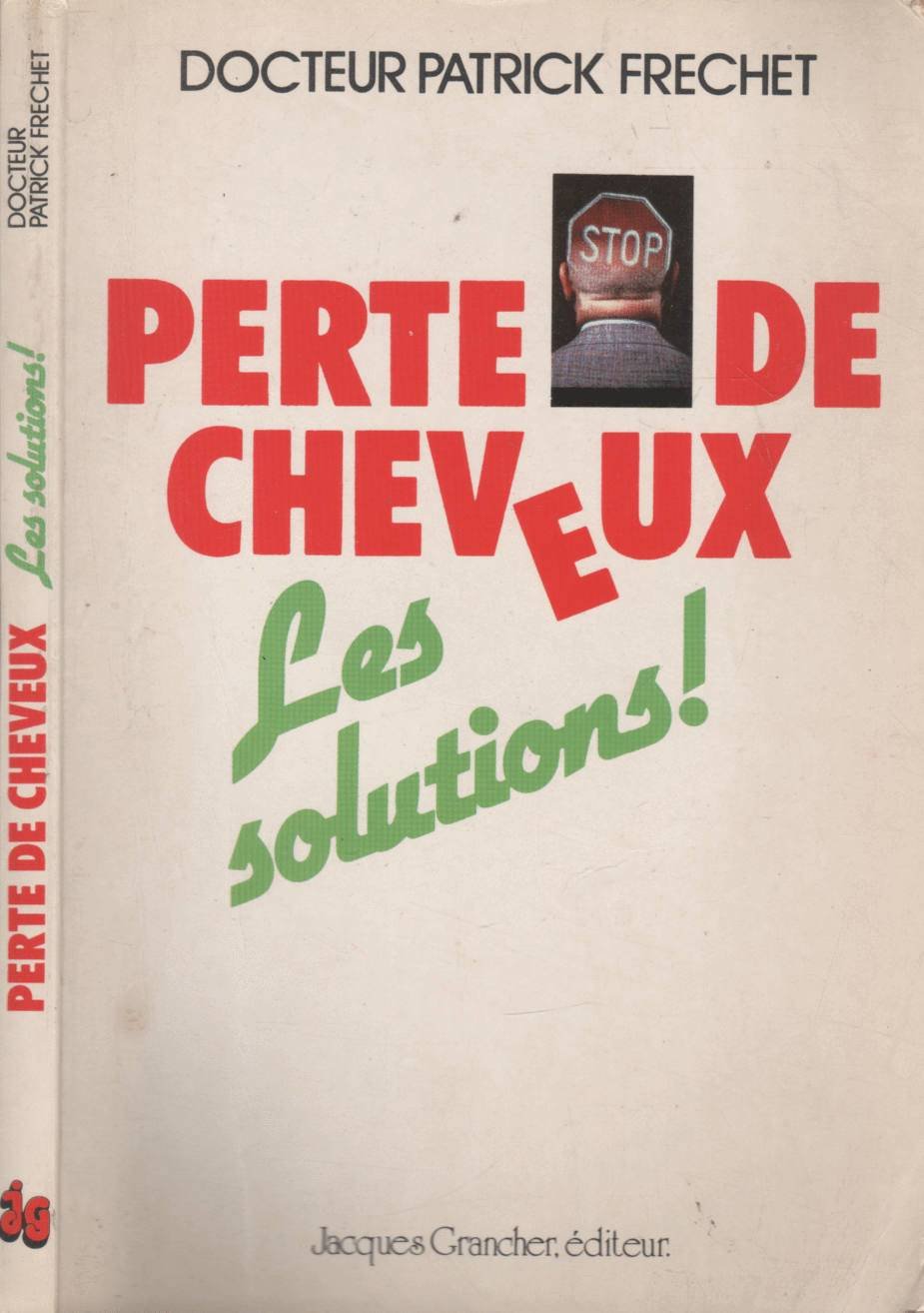 Perte de cheveux, les solutions 9782733901427
