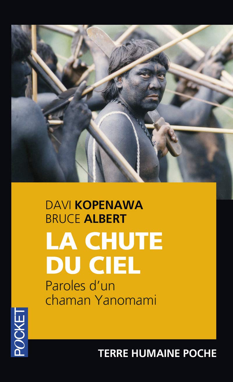 La Chute du ciel: Paroles d'un chaman Yanomami 9782266252591