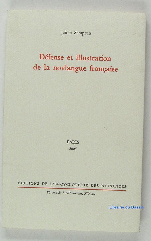 Défense et illustration de la novlangue française 9782910386221