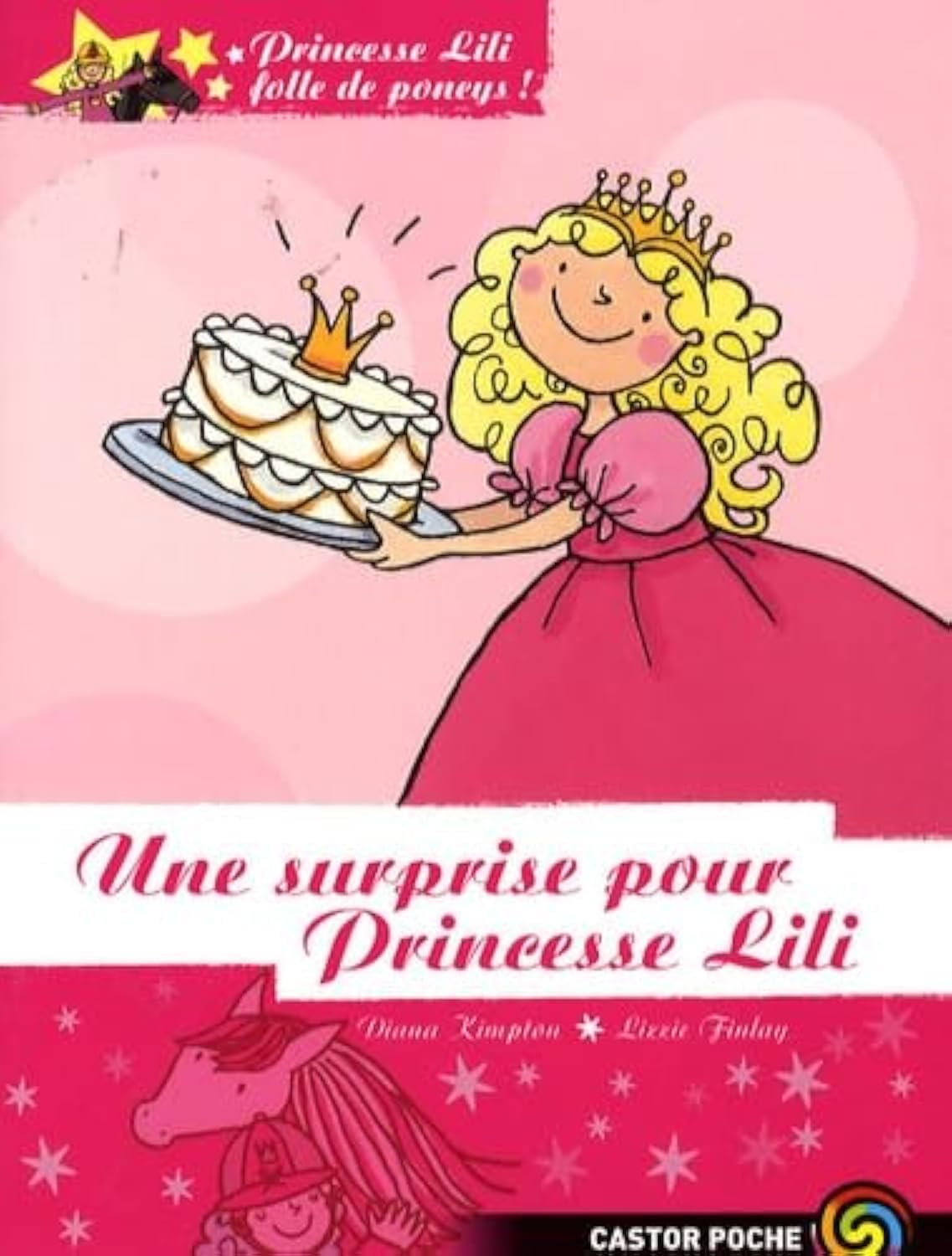 PRINCESSE LILI T6 - UNE SURPRISE POUR PRINCESSE LILI 9782081631120