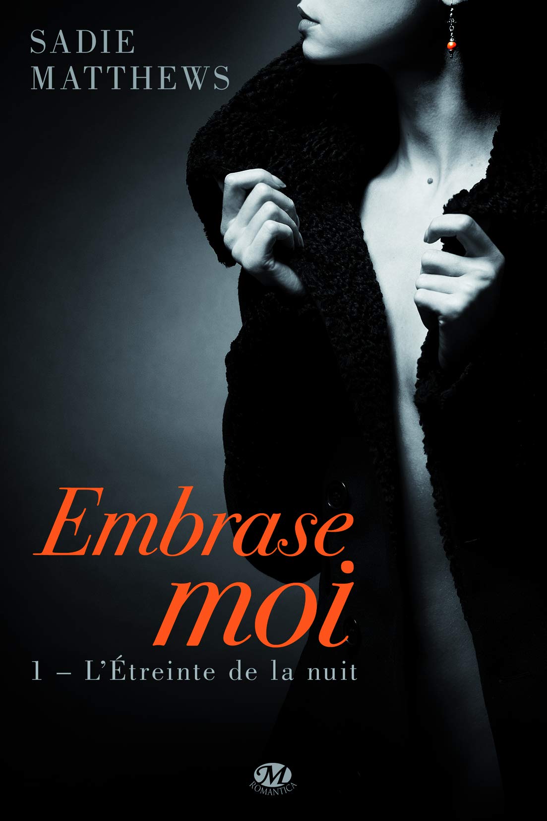 La trilogie Fire after dark, Tome 1: L'Étreinte de la nuit 9782811210311