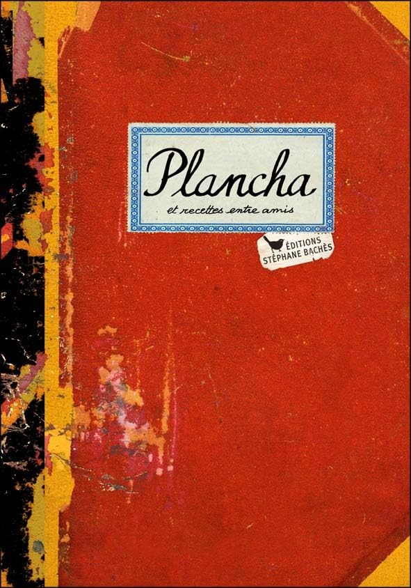 PLANCHA, PETITES RECETTES ENTRE AMIS 9782357522022