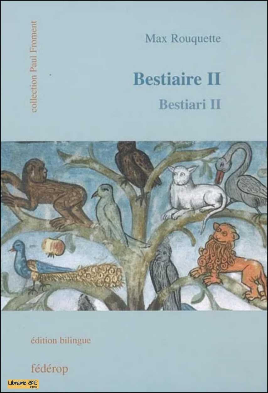 Bestiaire: Tome 2, Edition bilingue français-occitan 9782857921912