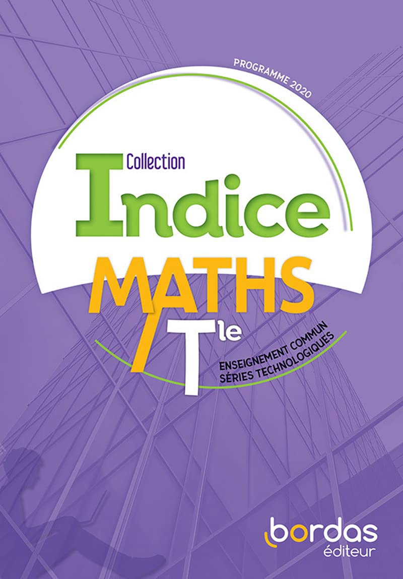Indice Mathématiques Tle voie technologique TC 9782047337660