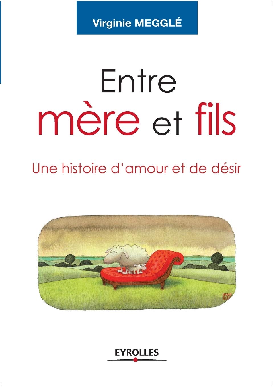 Entre mère et fils: Une histoire d'amour et de désir 9782212540345