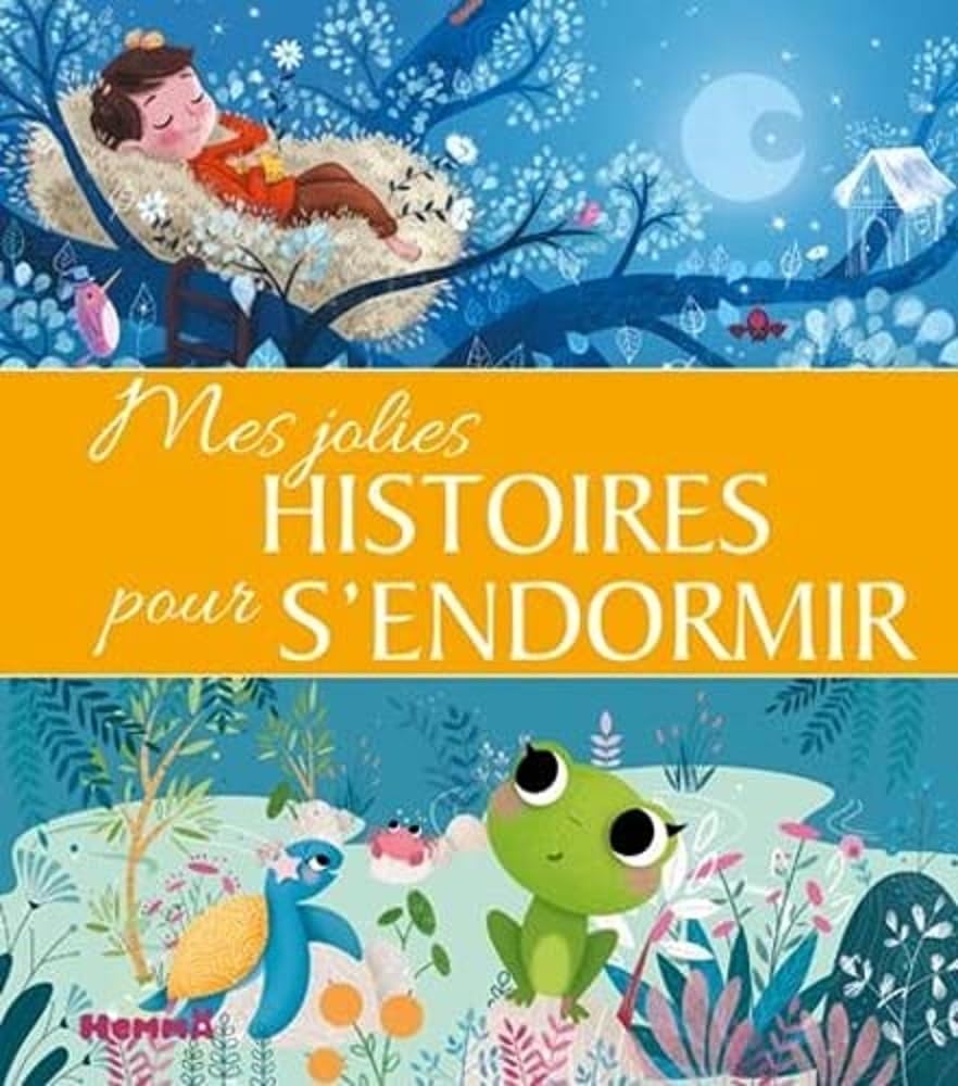 Mes jolies histoires pour s'endormir - Recueil d'histoires pour les petits - Dès 3 ans 9782508051029
