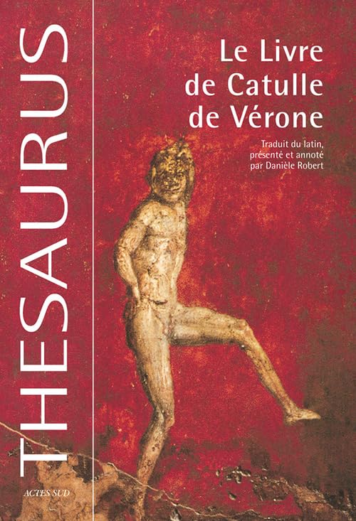 Le Livre de Catulle de Vérone 9782742748037