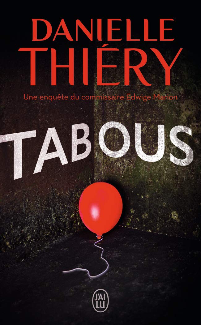 Tabous: Une enquête du commissaire Edwige Marion 9782290147191