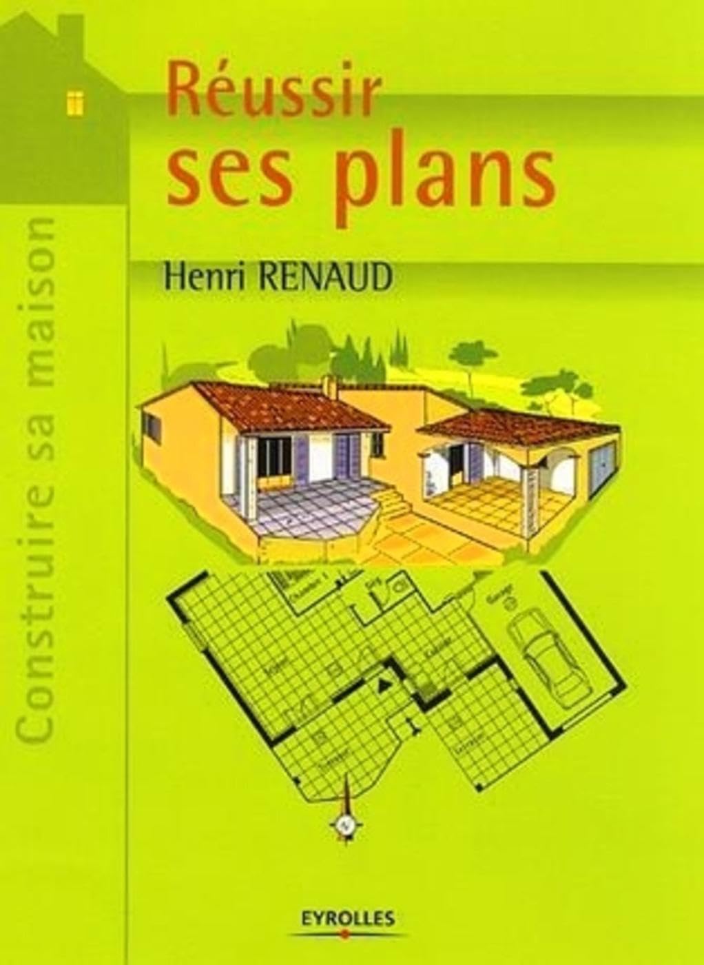 Réussir ses plans 9782212110968