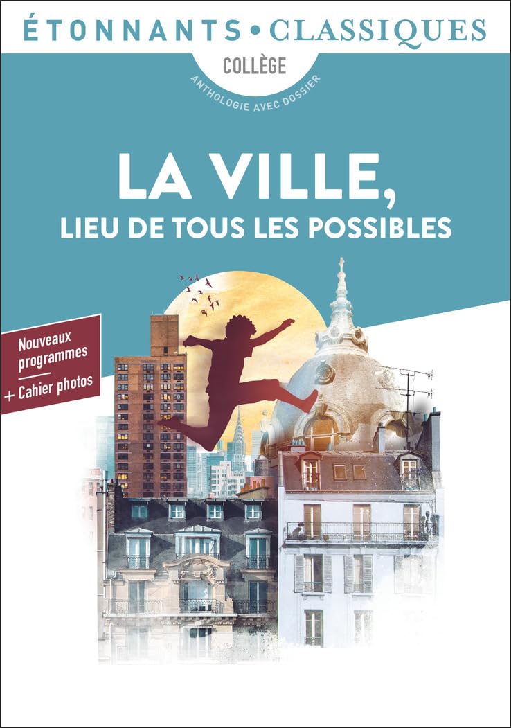 La ville, lieu de tous les possibles 9782081359055