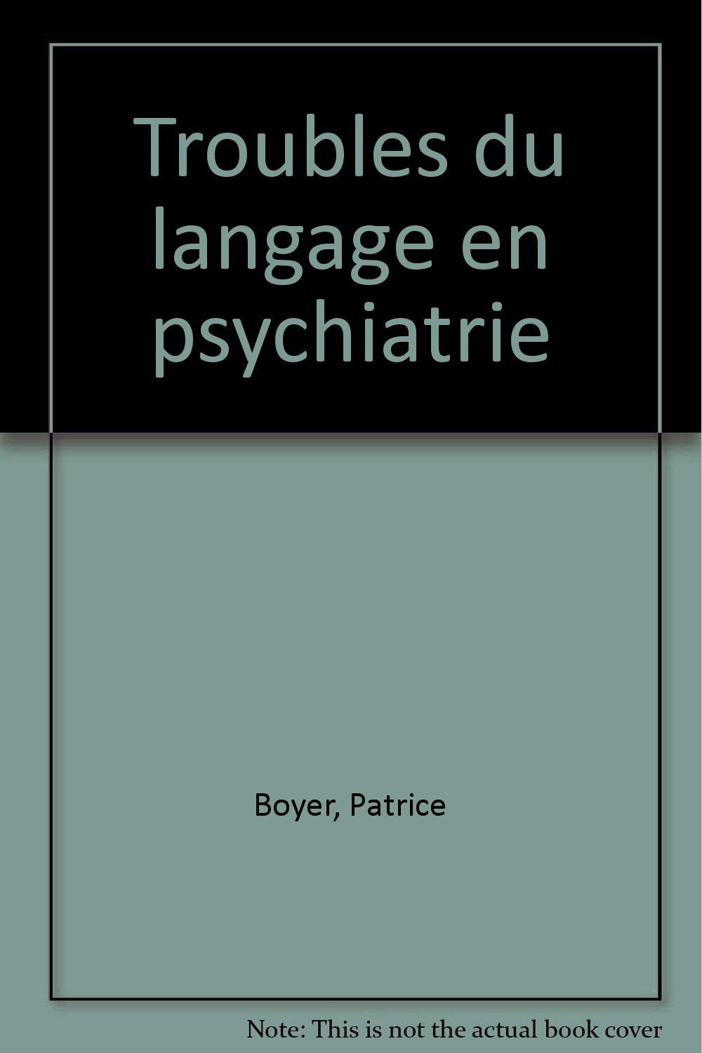 Troubles du langage en psychiatrie 9782130371021
