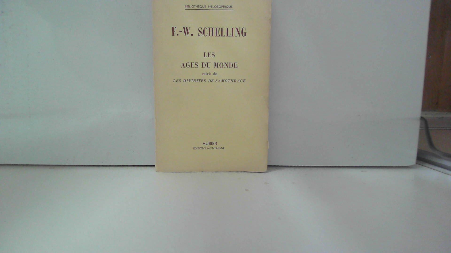 Les Âges du monde 9782700734522