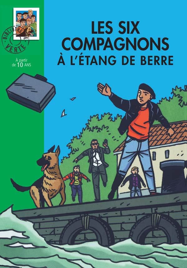 les Six Compagnons 19 - Les six compagnons à l'étang de Berre 9782012011786