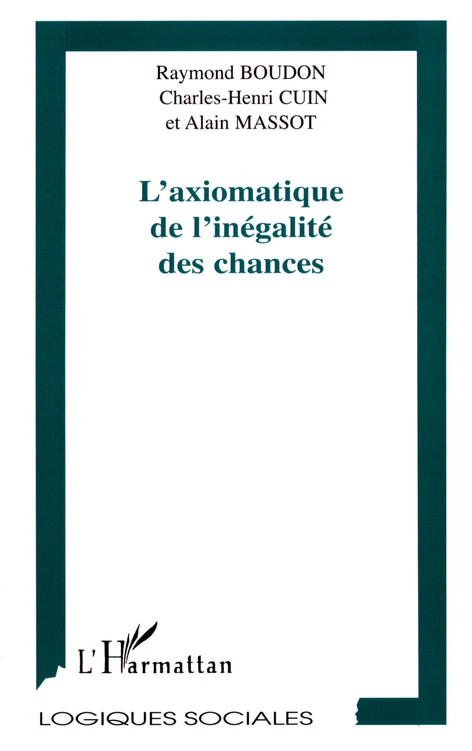 L'axiomatique de l'inégalité des chances 9782738494528