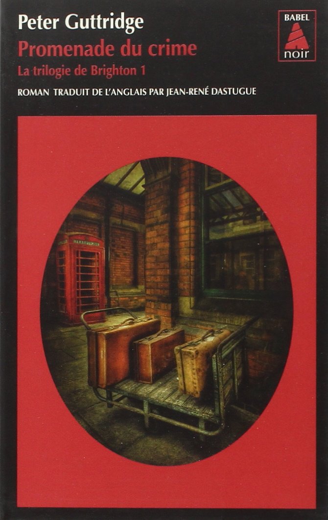 Promenade du crime: La trilogie de Brighton 1 9782330018092