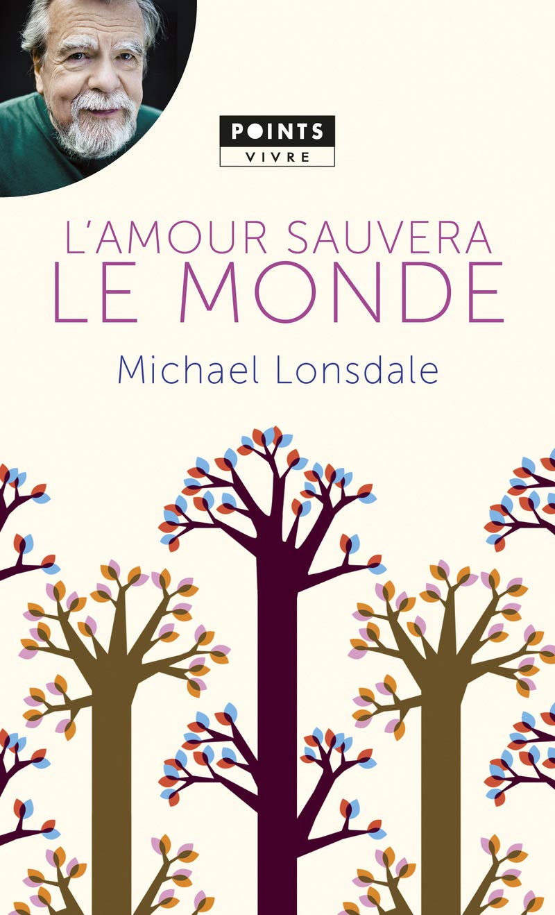 L'Amour sauvera le monde: Mes plus belles pages chrétiennes 9782757848142