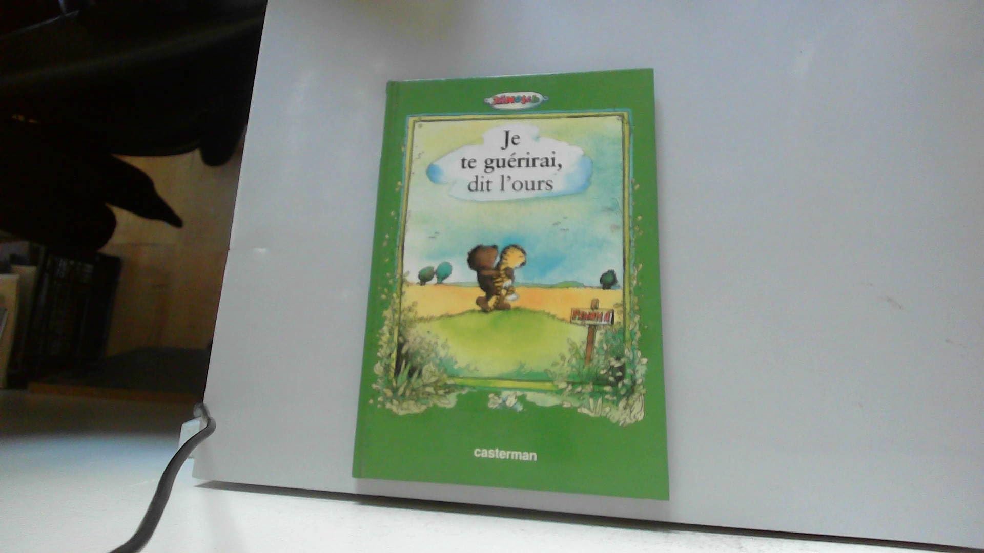 Je te guérirai, dit l'ours 9782203112148