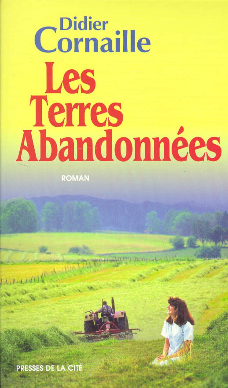 Les terres abandonnées 9782258041820