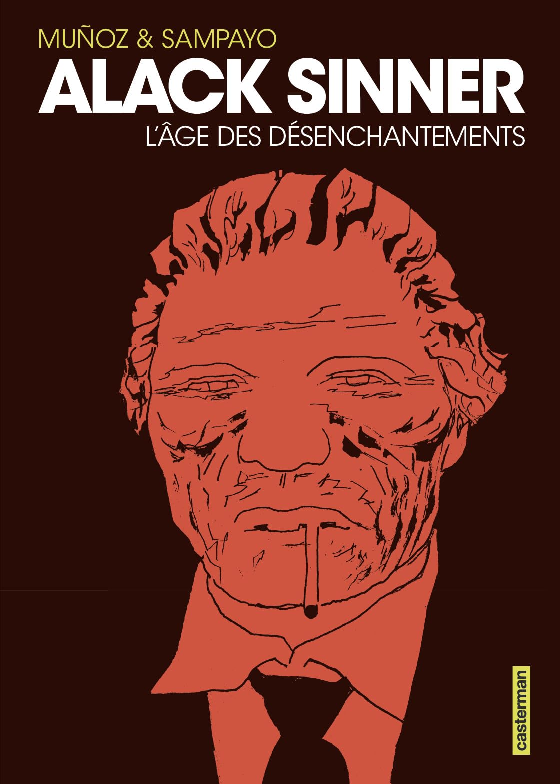 Alack Sinner: L'Âge des désenchantements-Intégrale - Nouvelle édition (2) 9782203273559