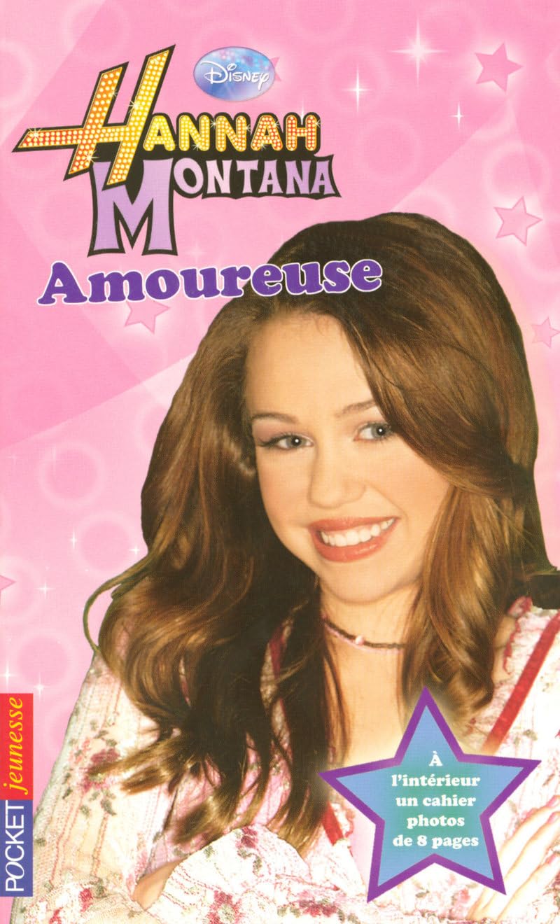 6. Hannah Montana : Amoureuse 9782266179157