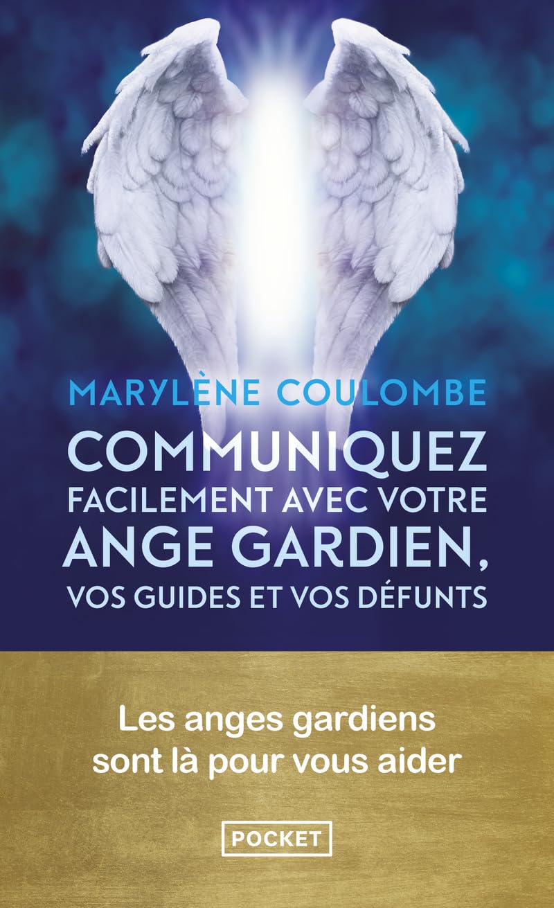 Communiquez facilement avec votre ange gardien, vos guides et vos défunts 9782266336956
