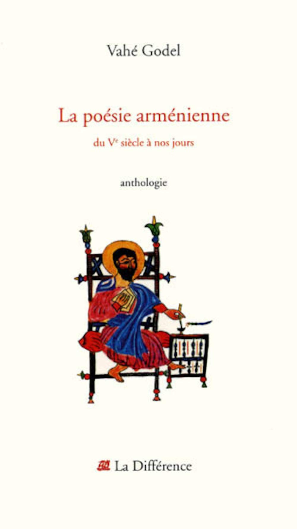 La poésie arménienne : Du Ve siècle à nos jours 9782729116101
