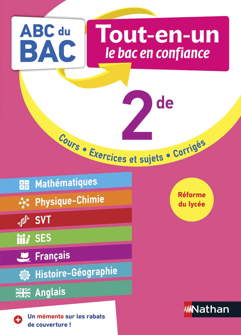 ABC du Bac Tout en un 2de - Toutes les matières Seconde 2023-2024 - Mathématiques, Physique-Chimie, SVT, SES, Français, Histoire-Géographie, Anglais 9782091574288