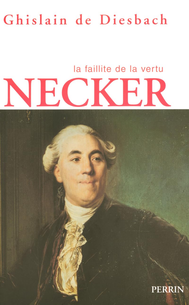 Necker : La faillite de la vertu 9782262022198