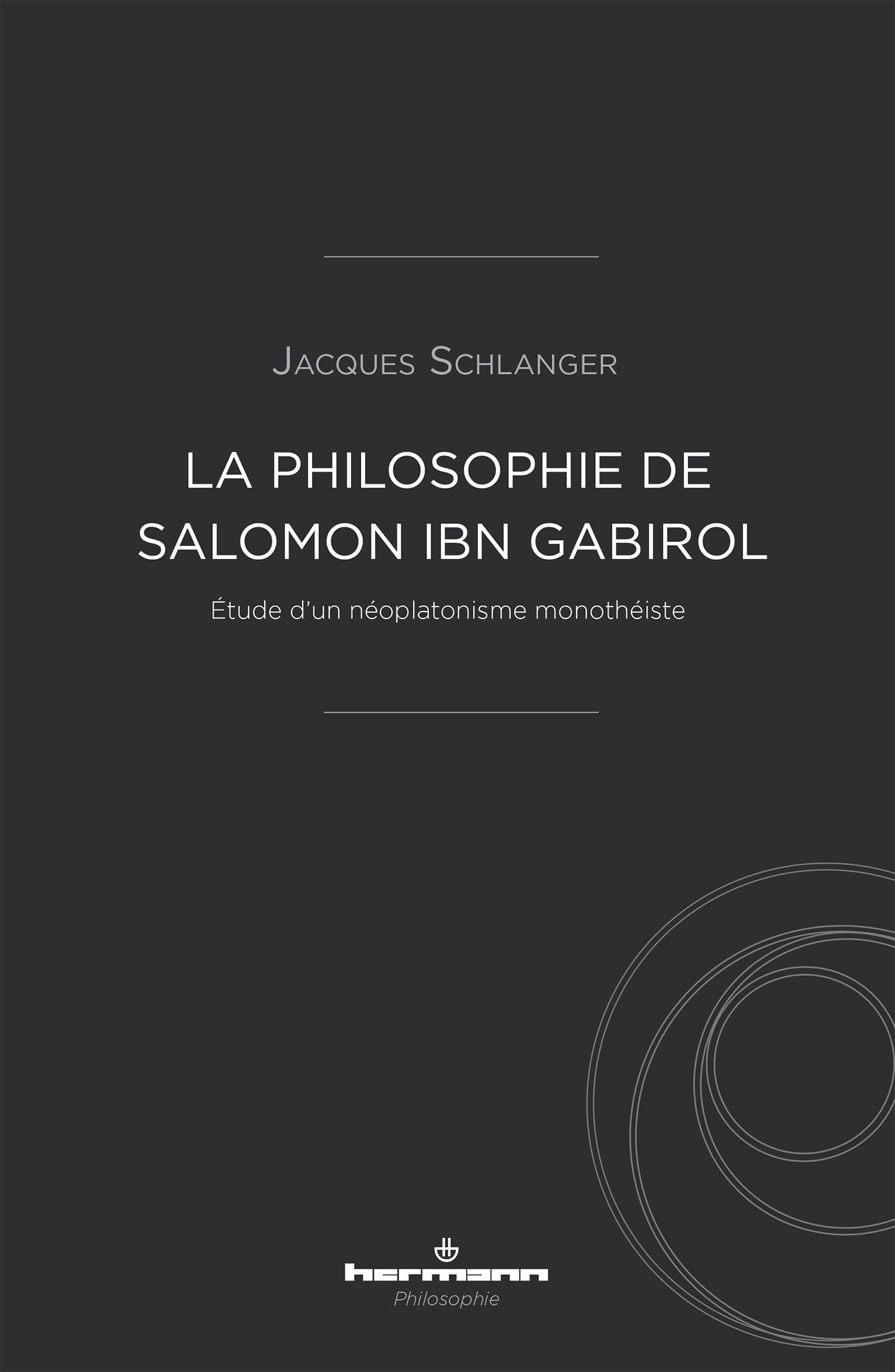 La philosophie de Salomon Ibn Gabirol 9782705690892