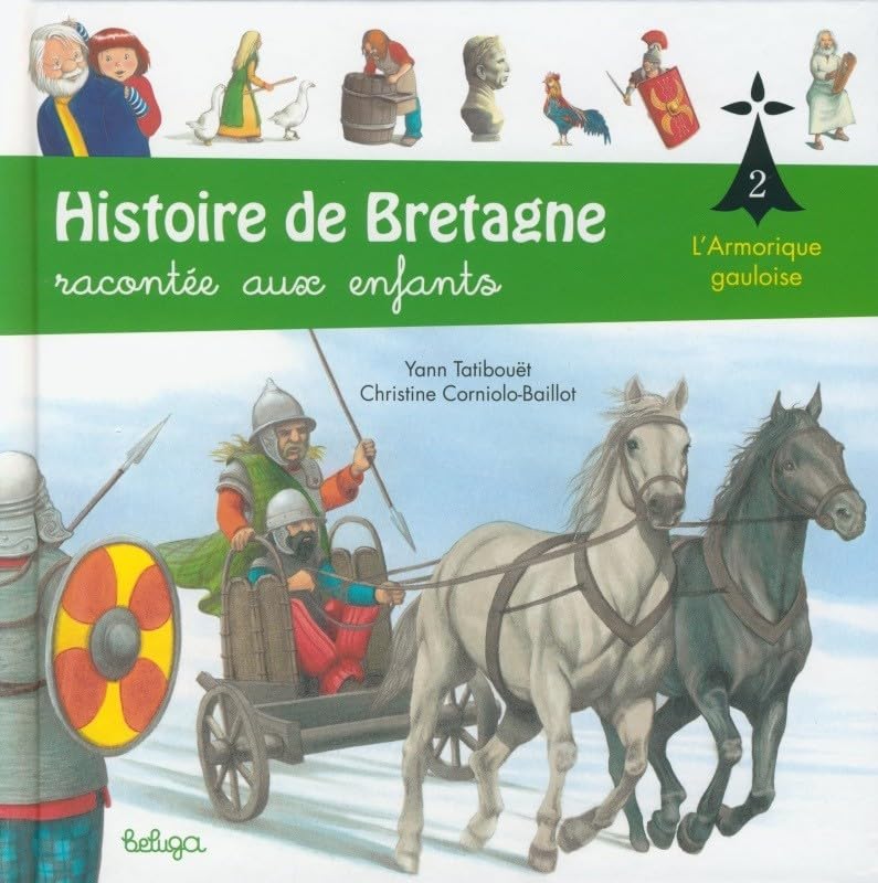 Histoire de Bretagne contée aux enfants : Les Gaulois 9782371330429
