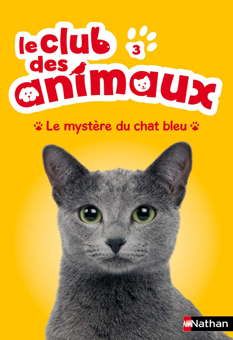 Le club des animaux : Le mystère du chat bleu (3) 9782092556924
