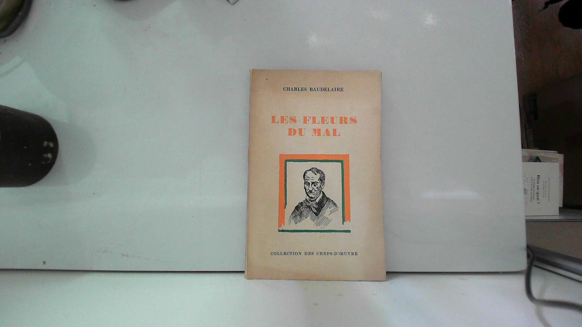 Les Fleurs Du Mal De Charles Baudelaire. Premieres Lecons 9782130510949