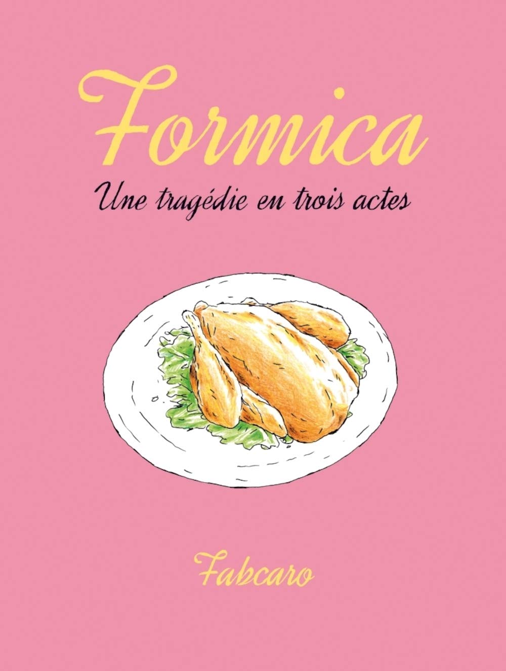 Formica - Une tragédie en trois actes 9782352121510