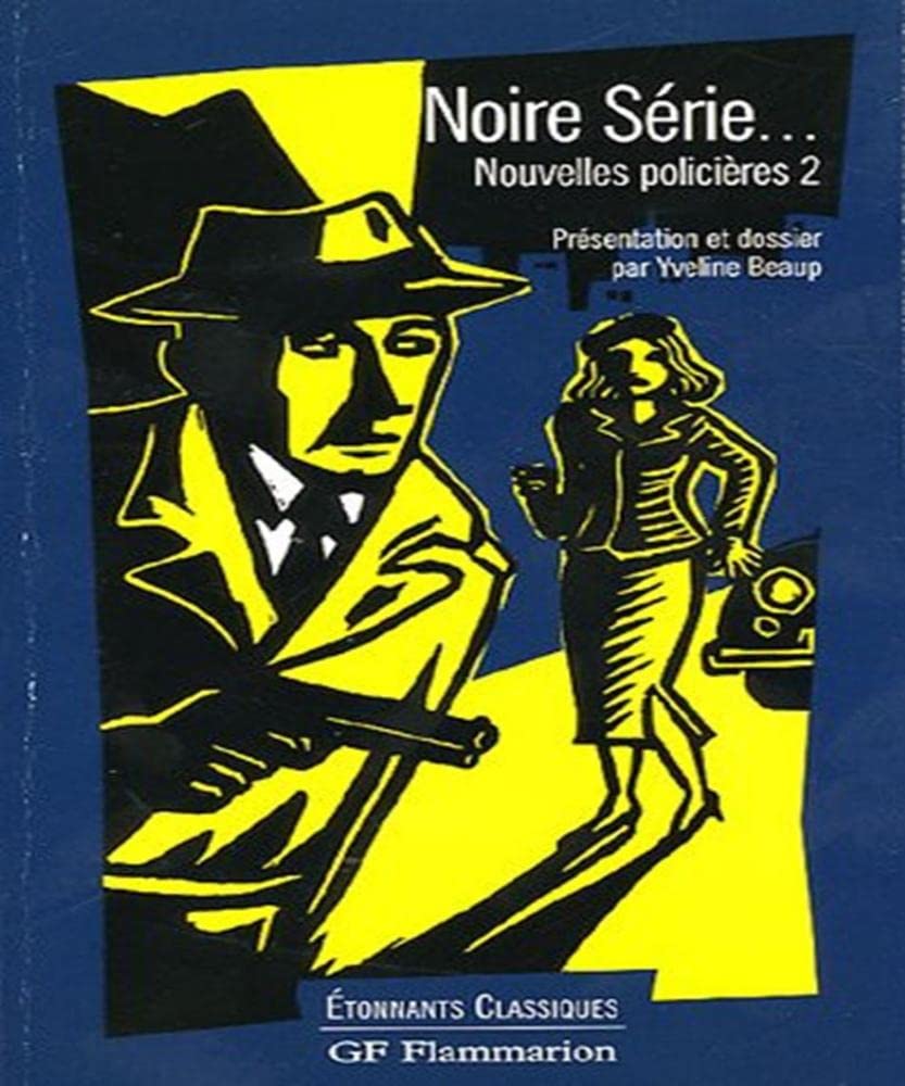 Nouvelles policieres T.2 Noire serie 9782080722225
