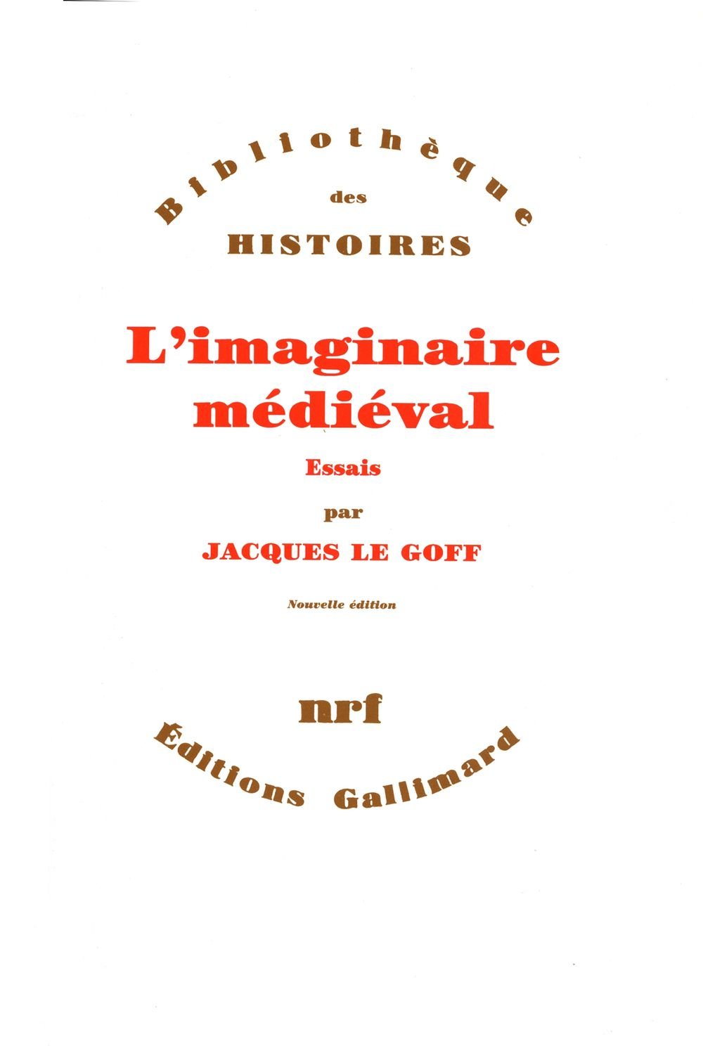 L'Imaginaire médiéval essais: ESSAIS 9782070703869