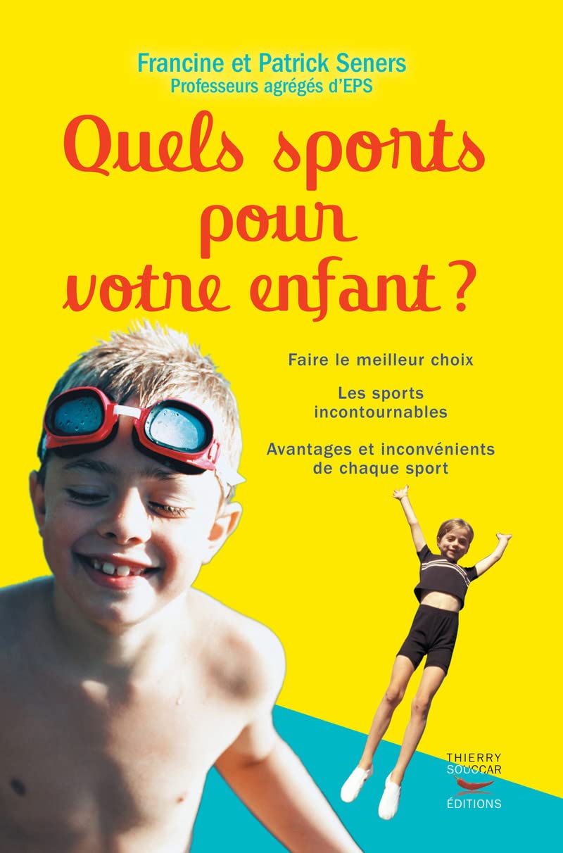 Quels sports pour votre enfant ? 9782365490108